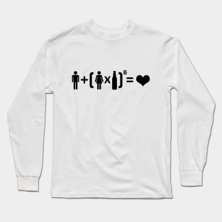 Drinks and Love Math Long Sleeve T-Shirt